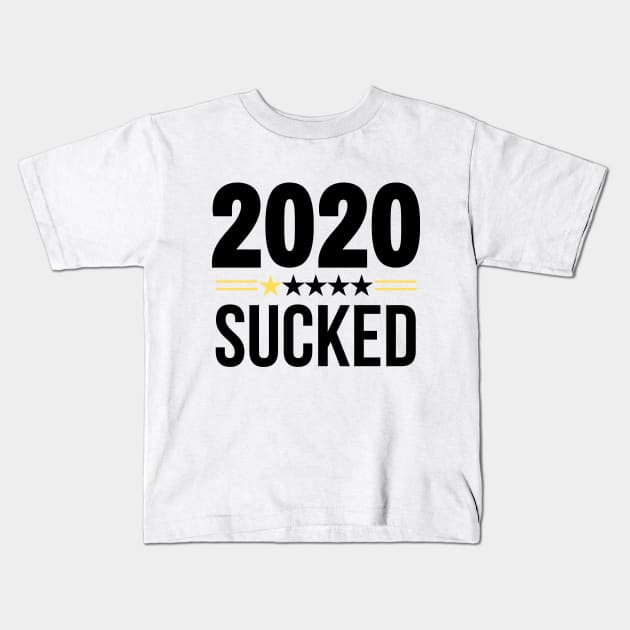 2020 SUCKED Kids T-Shirt by Merch4Days